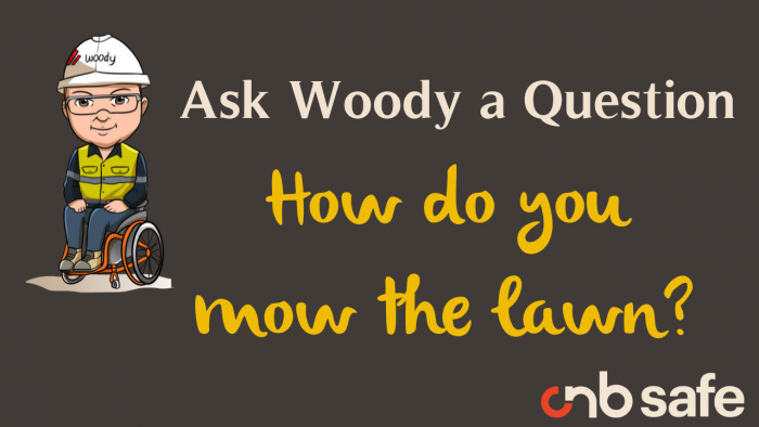 Ask Woody a Question - How do you mow the lawn?