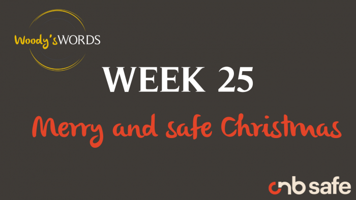 Woody's Words Week 25 - Merry and safe Christmas